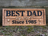 Custom Best Dad Golf Sign